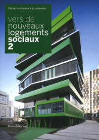 Chiara Golasseni - Vers de nouveaux logements sociaux - Tome 2.