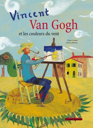 Chiara Lossani - Van Gogh et les couleurs du vent.