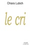 Chiara Lubich - Le cri.