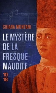 Chiara Montani - Le mystère de la fresque maudite.