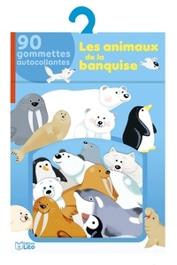 Livres électroniques gratuits à télécharger en pdf Les animaux de la banquise  - 90 gommettes autocollantes 9782244060668 par Chiara Nocentini