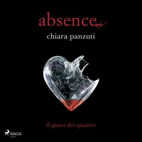 Chiara Panzuti et Liliana Bottone - Absence. Il gioco dei quattro.