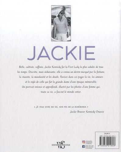 Jackie. La vie et le style de Jacqueline Kennedy Onassis
