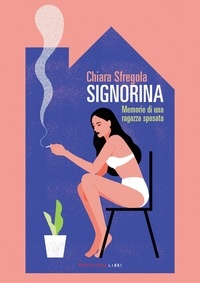 Chiara Sfregola - Signorina.