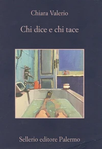 Chi dice e chi tace
