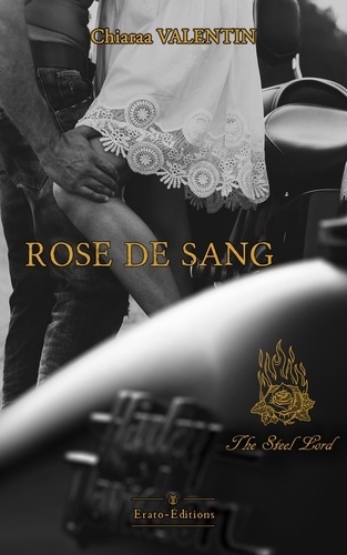 The Steel Lords Tome 1 Rose de Sang