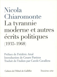 La tyrannie moderne et autres écrits politiques (1935-1968)