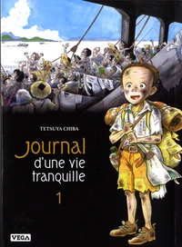 Journal d'une vie tranquille Tome 1