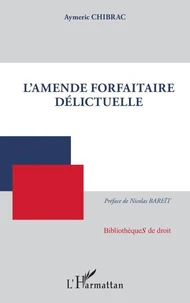 L'amende forfaitaire délictuelle
