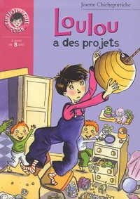 Loulou a des projets