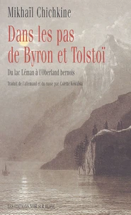 Dans les pas de Byron et Tolstoï