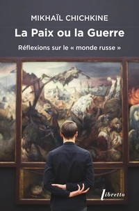 La paix ou la guerre