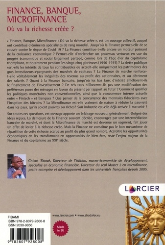 Finance, banque, microfinance. Où va la richesse créée ?