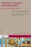 Chicot Eboué - Finance, banque, microfinance - Où va la richesse créée ?.