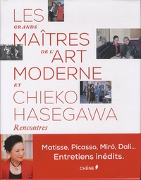 Chieko Hasegawa - Les grands maitres de l'art moderne et Chieko Hasegawa - Rencontres.