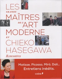 Les grands maitres de l'art moderne et Chieko Hasegawa