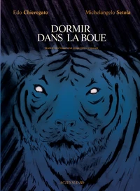 Dormir dans la boue