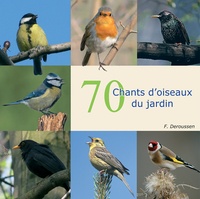 Fernand Deroussen - 70 chants d'oiseaux du jardin. 1 CD audio