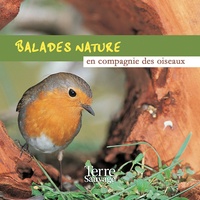 Fernand Deroussen - Balades Nature en compagnie des oiseaux. 1 CD audio