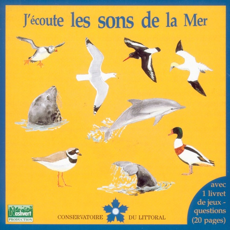 Fernand Deroussen - J'écoute les sons de la mer - Avec un livret. 1 CD audio