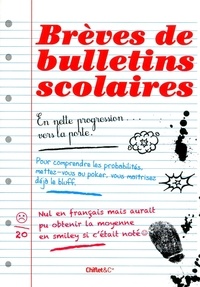  Chiflet & Cie - Brèves de bulletins scolaires.
