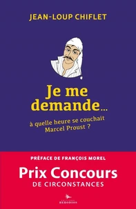 Je me demande... à quelle heure se couchait Marcel Proust ?