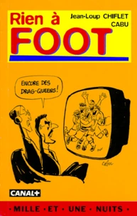 Rien à foot !