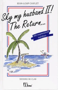 Sky my husband ! Tome 2