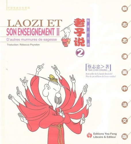 Laozi et son enseignement II (Bilingue Français -Chinois)