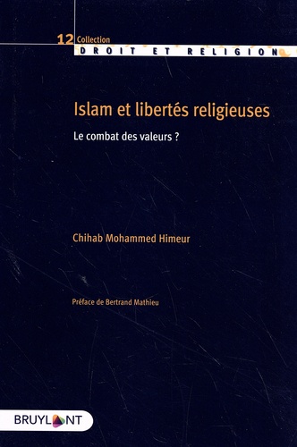 Islam et libertés religieuses. Le combat des valeurs ?