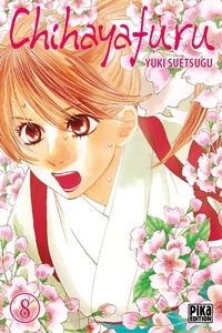 Téléchargement ebook pdf gratuit Chihayafuru 8 FB2 iBook par Yuki Suetsugu en francais