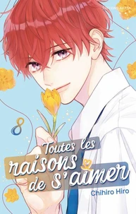 Toutes les raisons de s'aimer Tome 8