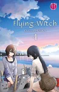 Chihiro Ishizuka - Flying Witch Tome 4 : .