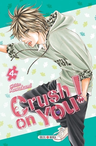 Crush on You ! T04