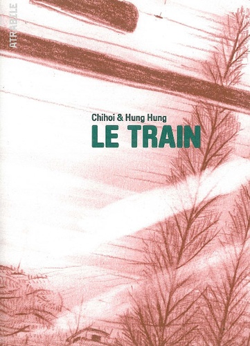  Chihoi et  Hung Hung - Le train.