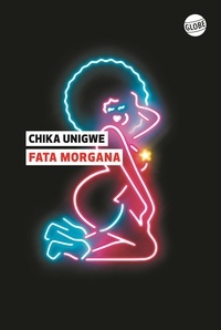 Chika Unigwe - Fata Morgana.