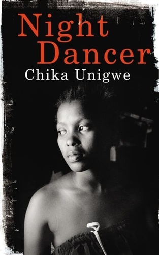 Chika Unigwe - Night Dancer.