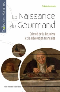 La naissance du "gourmand"