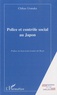 Chikao Uranaka - Police et contrôle social au Japon.