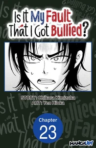 Is It My Fault That I Got Bullied? #023