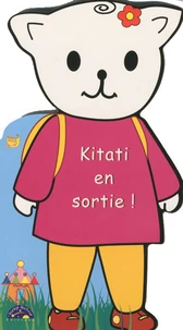 Kitati en sortie !