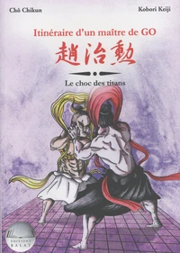 Itinéraire d'un maître de go