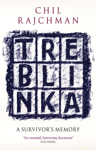 Treblinka. A Survivor's Memory