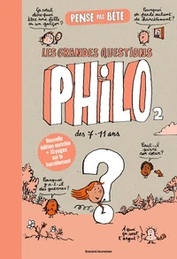 Les grandes questions philo pour les 7 à 107 ans
