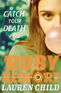 Ruby Redfort, Catch Your Death