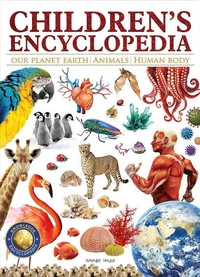 Children's Encyclopedia - Our Planet Earth, Animals and Human Body