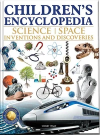 Children's Encyclopedia - Science, Space and Inventions and Discoveries