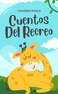 Children World - Cuentos del Recreo - Children World, #1.