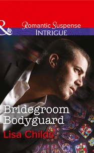 Bridegroom Bodyguard