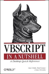 Vbscript In A Nutshell. A Desktop Quick Reference